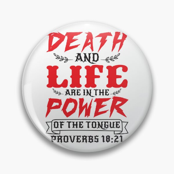 Item preview, Proverbs 18:21 Death And Life Are In The Power Of The Tongue designed and sold by plushism.