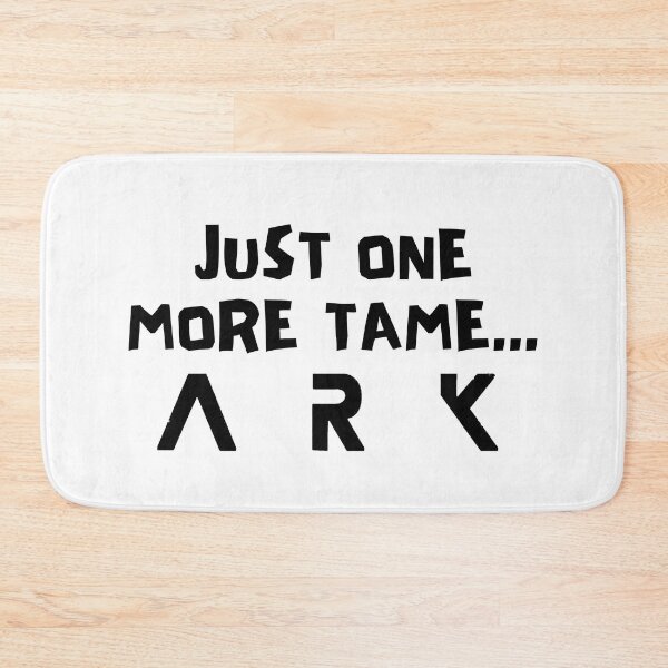 Item preview, Just one more tame... ARK designed and sold by Kormix.
