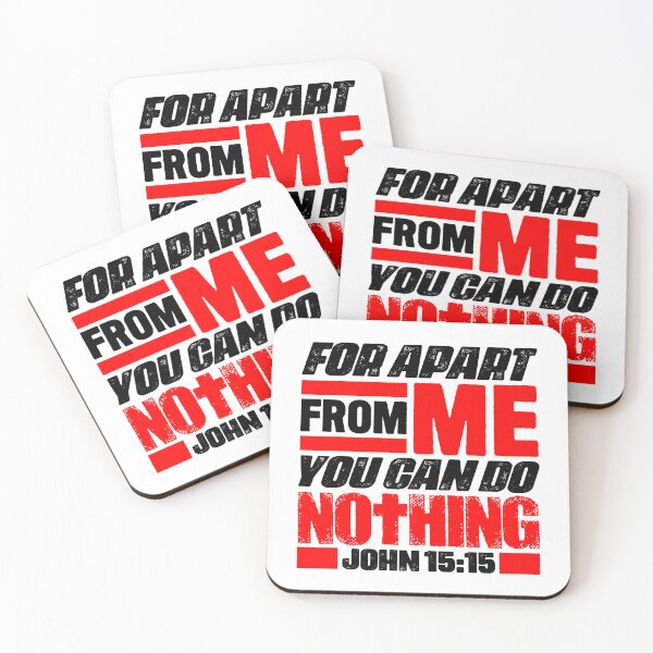 Item preview, John 15:5 For Apart From Me You Can Do Nothing designed and sold by plushism.
