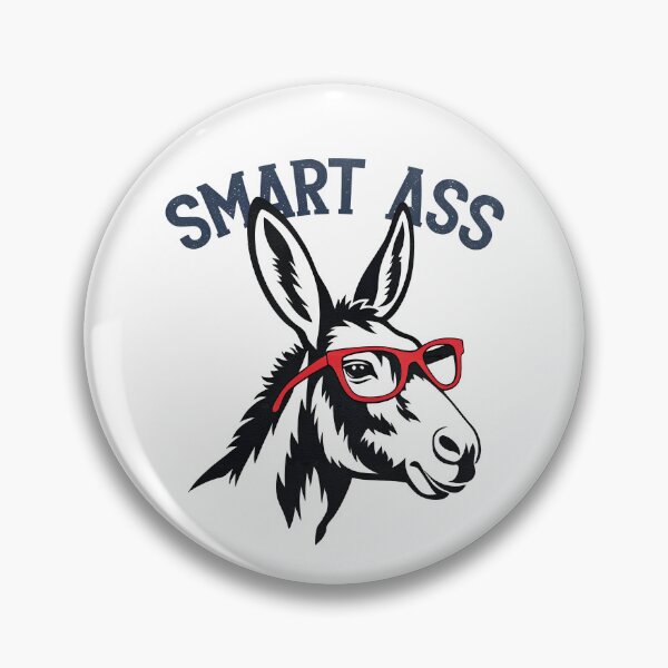 Item preview, Smart Ass designed and sold by NickTaroDesign.
