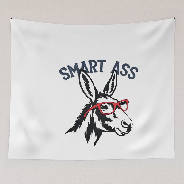 Item preview, Smart Ass designed and sold by NickTaroDesign.