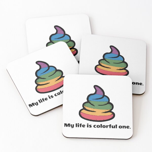 Item preview, My Life is a Colorful One (Said No One Ever) - Rainbow Poop designed and sold by Kubala.