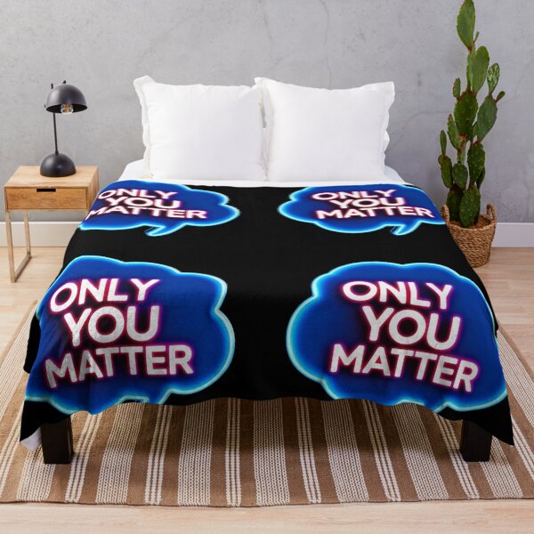 Item preview, Only You Matter 2 designed and sold by Zeir Shop.