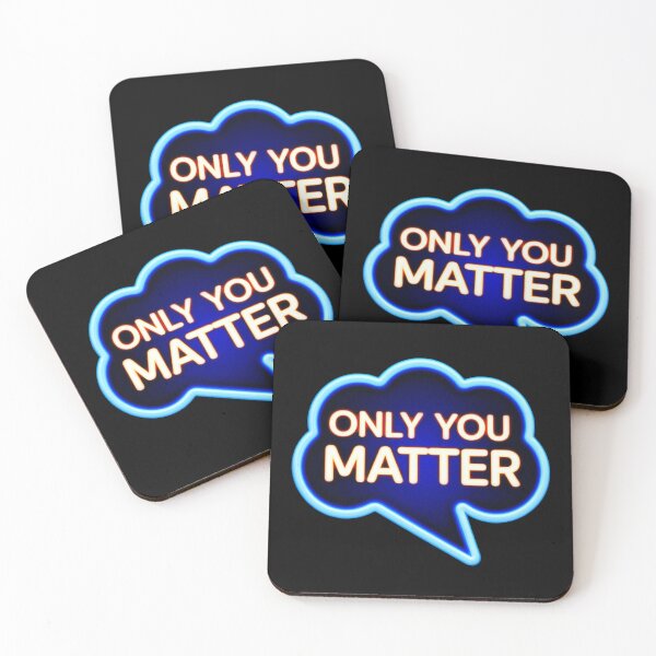 Item preview, Only You Matter 5 designed and sold by Zeir Shop.