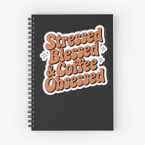 Item preview, Stressed Blessed & Coffee Obsessed designed and sold by universe-hold ⭐⭐⭐⭐⭐.