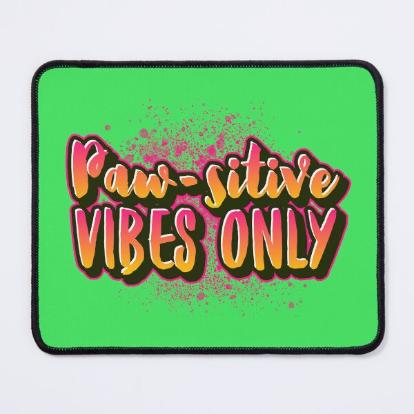 Item preview, "Paw-sitive Vibes Only: Vibrant and Uplifting Design for Print-on-Demand" designed and sold by ImagineRainbows.