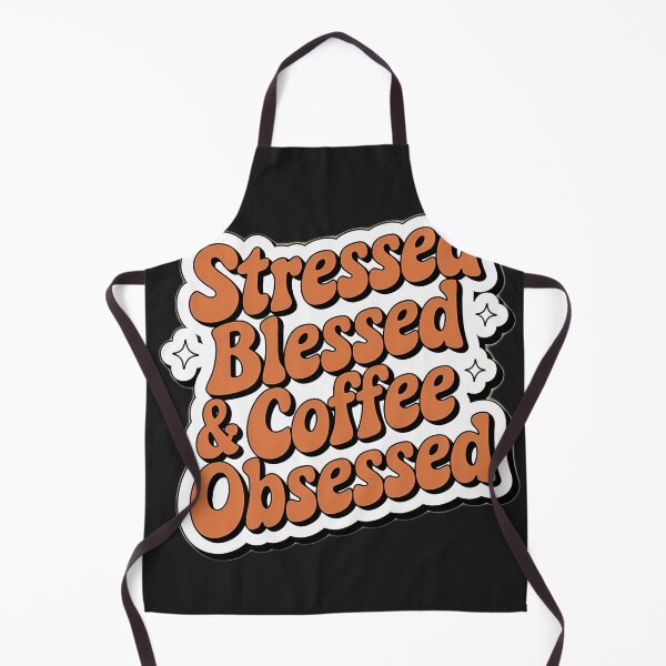 Item preview, Stressed Blessed & Coffee Obsessed designed and sold by universe-hold ⭐⭐⭐⭐⭐.