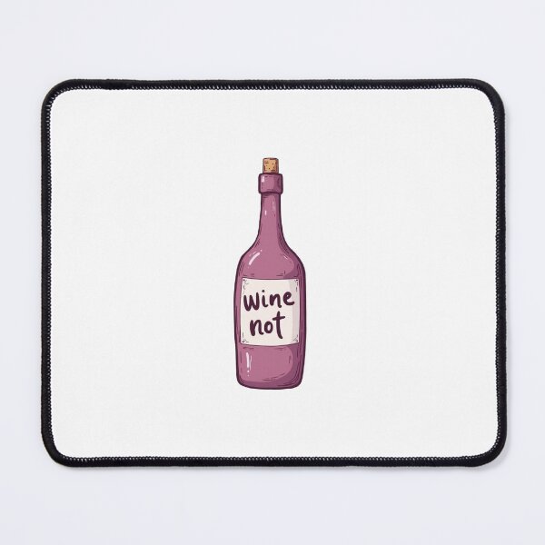 Item preview, Wine Not designed and sold by drivedown335.