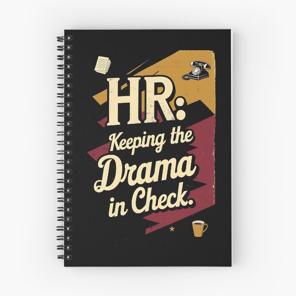 Item preview, HR: Keeping The Drama In Check. Hr Humor designed and sold by DomTeesHaven.