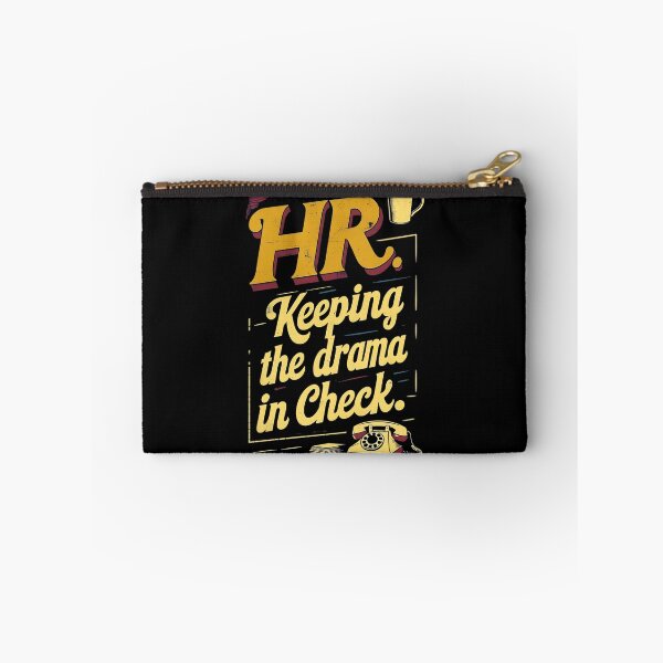 Item preview, HR: Keeping The Drama In Check. Hr Humor designed and sold by DomTeesHaven.