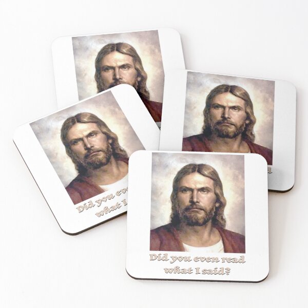 Item preview, Jesus “Did you even read what I said?" designed and sold by Signs for Dark Times.