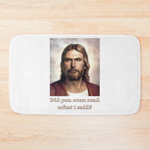 Item preview, Jesus “Did you even read what I said?" designed and sold by Signs for Dark Times.