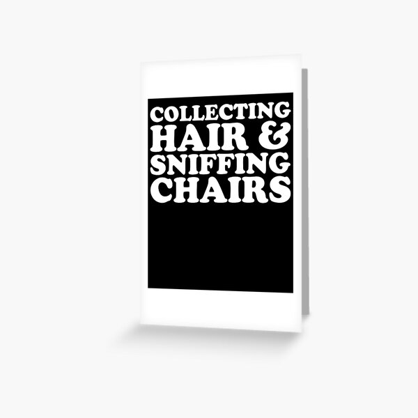 Item preview, Collecting Hair And Sniffing Chairs Funny Adult Vulgar Gear designed and sold by DynamicDesign.