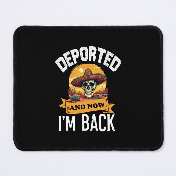 Item preview, Deported And Now I'm Back Funny Quote designed and sold by BEE-CREATIVO.
