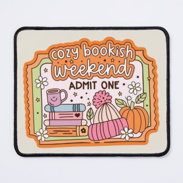 Item preview, cozy bookish weekend admit one designed and sold by mayralejandrat.