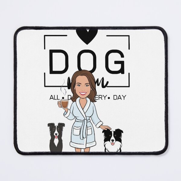 Item preview, Dog Mom All Day Every Day – Cozy Morning with a Border Collie designed and sold by GoodyPaws.