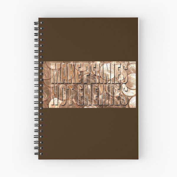 Item preview, Make Pennies Not Enemies designed and sold by EyeMagined.