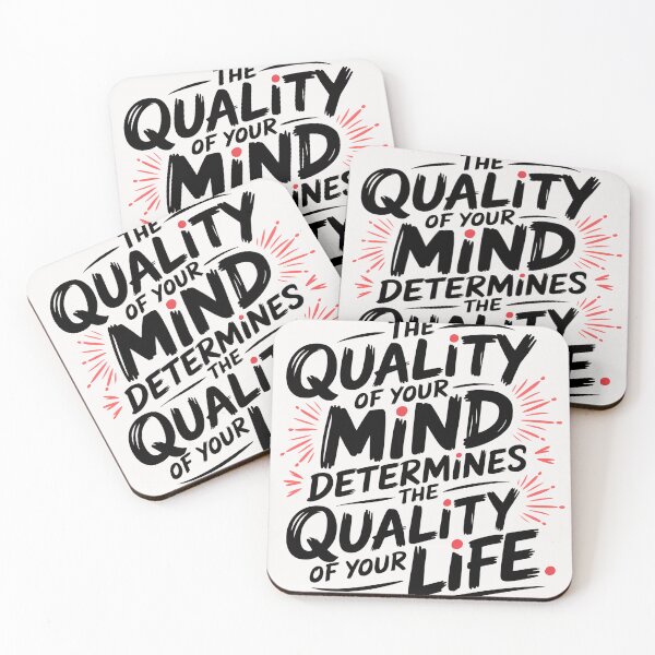 Item preview, The Quality Of Your Mind Determines The Quality Of Your Life designed and sold by universe-hold ⭐⭐⭐⭐⭐.
