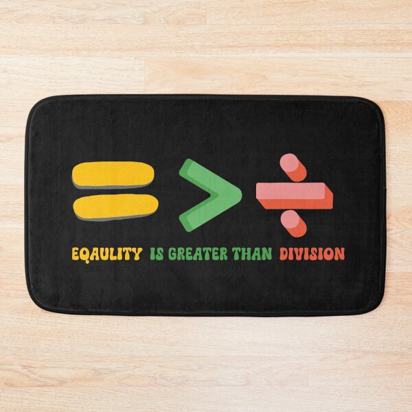 Item preview, Equality is Greater than Division designed and sold by ULTRAMAX_DESIGN.