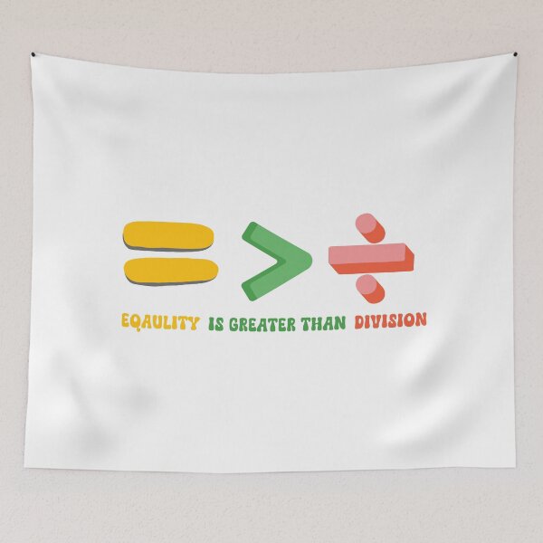 Item preview, Equality is Greater than Division designed and sold by ULTRAMAX_DESIGN.