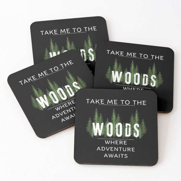 Item preview, Take me to the Woods designed and sold by BLTeesNmore.