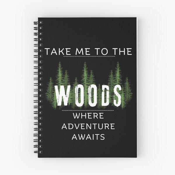 Item preview, Take me to the Woods designed and sold by BLTeesNmore.