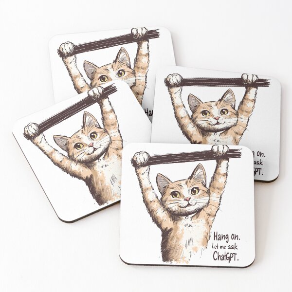 Item preview, Cat Hang On. Let me ask ChatGPT. designed and sold by Build5Nines.