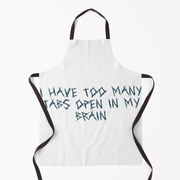 Item preview, I have too many tabs open (in my brain) designed and sold by Ninjacatoff.