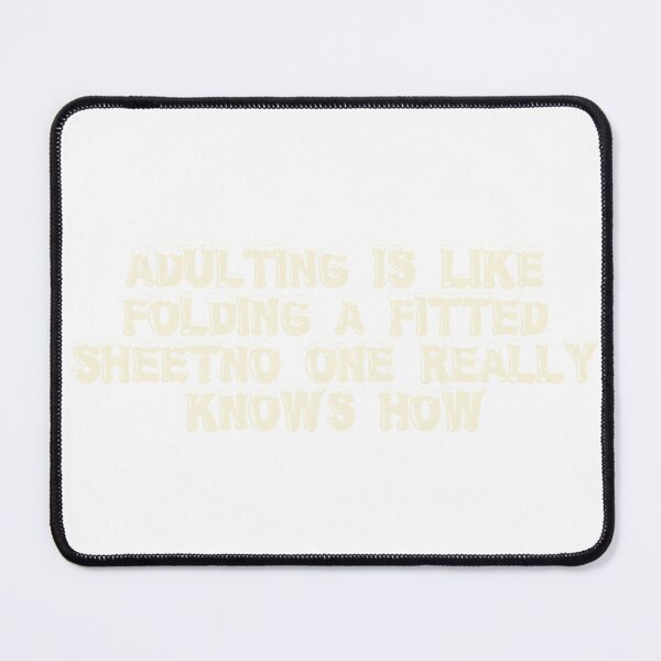 Item preview, Adulting is like folding a fitted sheet—no one really knows how designed and sold by Ninjacatoff.