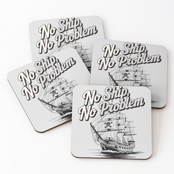 Item preview, No ship, no problem - A pirates life chose me - Always be a pirate - Pirates bay - Caribbean adventure - Pirates problems designed and sold by JansenGS.
