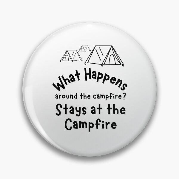 Item preview, Camping bonefire quote designed and sold by Be-Adventurous.