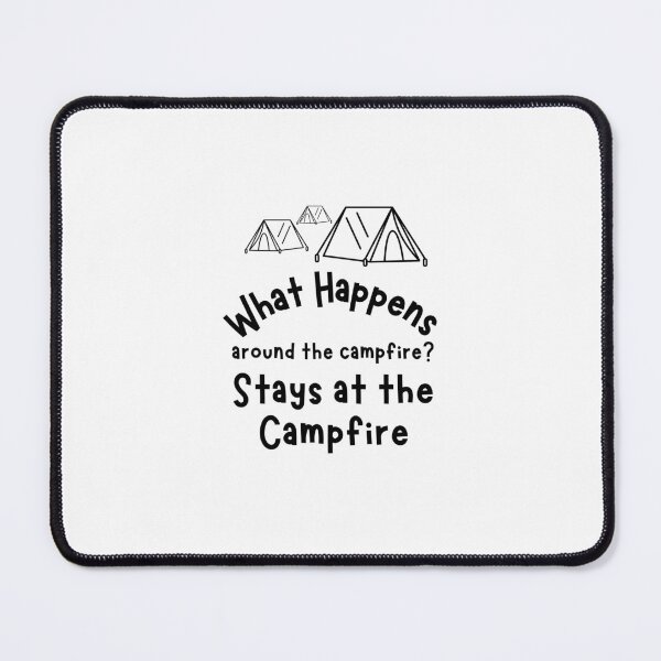 Item preview, Camping bonefire quote designed and sold by Be-Adventurous.