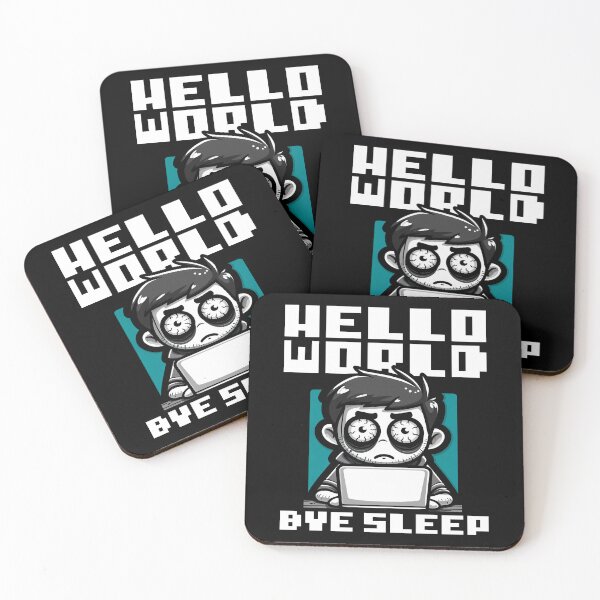 Item preview, HELLO WORLD, BYE SLEEP - CODING GIFT designed and sold by KEF Custom.