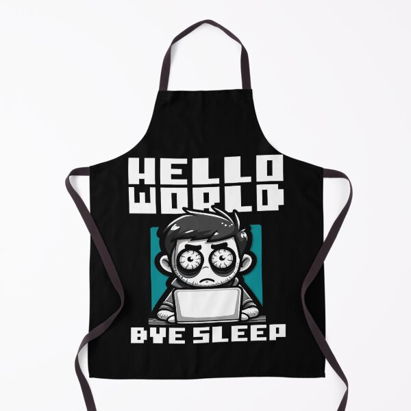 Item preview, HELLO WORLD, BYE SLEEP - CODING GIFT designed and sold by KEF Custom.