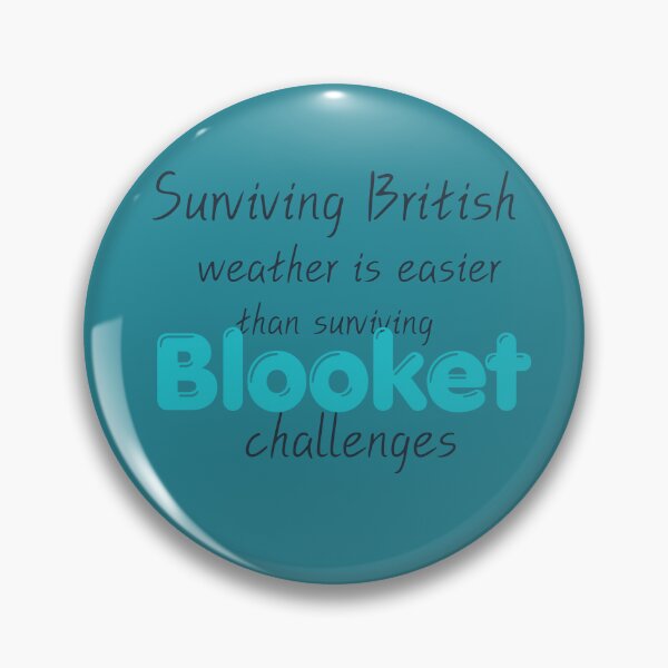 Artikelvorschau, Das britische Wetter zu überleben ist einfacher als die Herausforderungen von Blooket zu überstehen entworfen und verkauft von Mirosi-S.