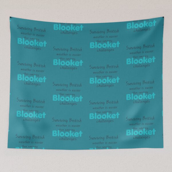 Item preview, Surviving British weather is easier than surviving Blooket challenges designed and sold by Mirosi-S.