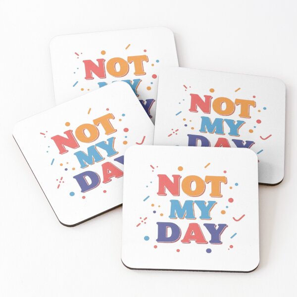 Item preview, Not my day  designed and sold by Shivam Arora.