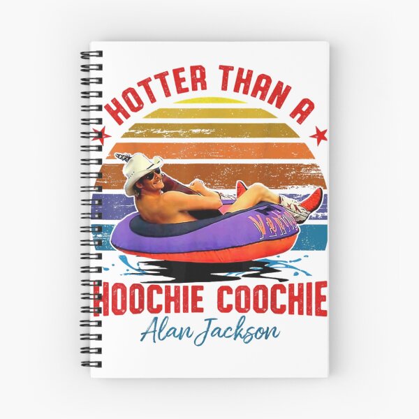 Item preview, Alan Jackson Hotter Than a Hoochie Coochie designed and sold by jordanjacobs1.