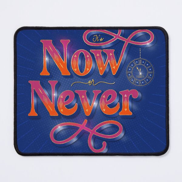 Item preview, Now or Never. Motivational saying. lettering. designed and sold by Sandra Brezina.