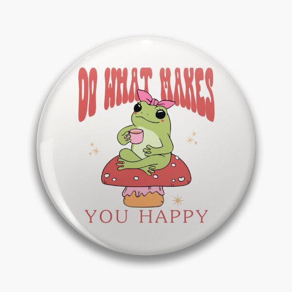 Item preview, Do what makes you happy designed and sold by Peerless-Prime.