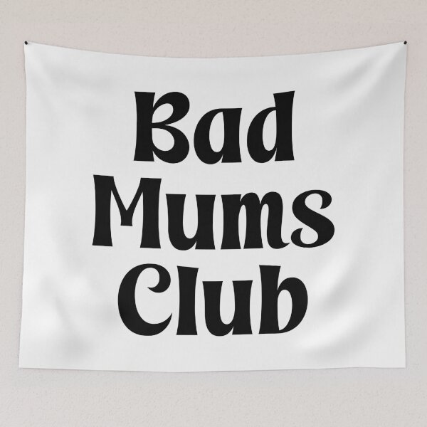 Item preview, Bad Mums Club designed and sold by PaulSDesign.