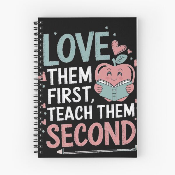 Item preview, Love them First, Teach them Second - Motivational Teacher designed and sold by pr1me-shop.
