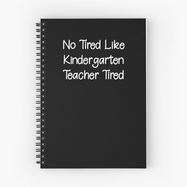 Item preview, No Tired Like Kindergarten Teacher Tired Gifts for Kindergarten Teachers designed and sold by RozWatts.