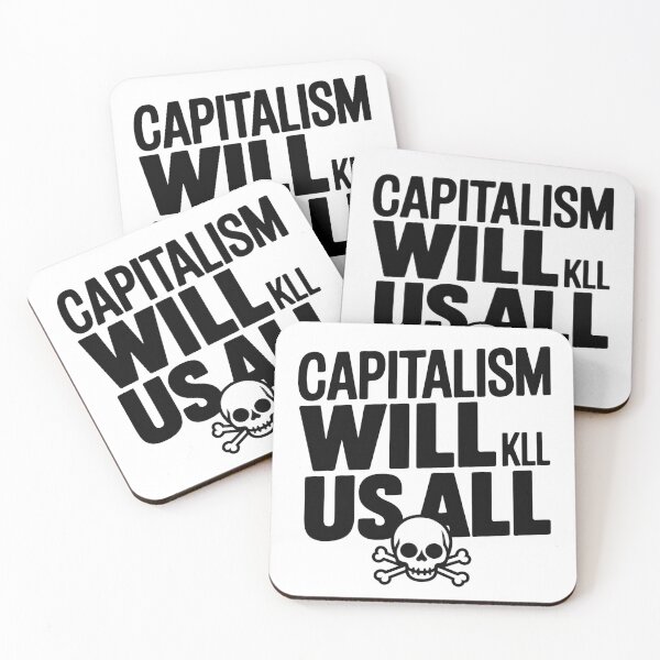 Item preview, Capitalism will kill us all!! designed and sold by Chrisjeffries24.