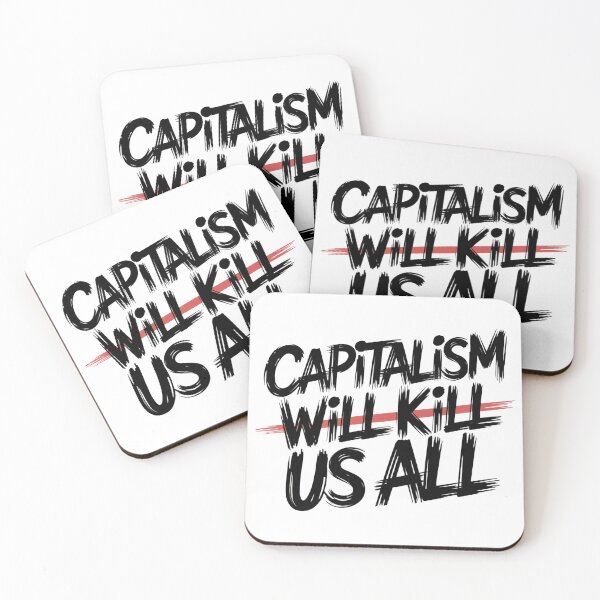 Item preview, Capitalism will kill us all!! designed and sold by Chrisjeffries24.