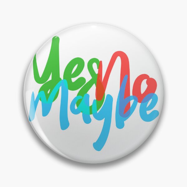 Item preview, YES NO MAYBE designed and sold by UtopicSlaps.