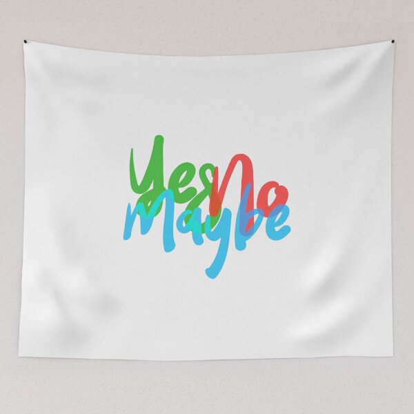 Item preview, YES NO MAYBE designed and sold by UtopicSlaps.