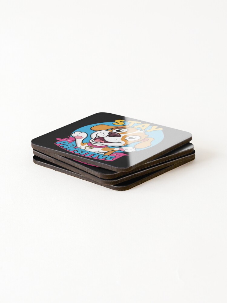 Thumbnail 4 of 5, Coasters (Set of 4), Stay Pawsitive, it's a Ruff Life designed and sold by likeforcode.