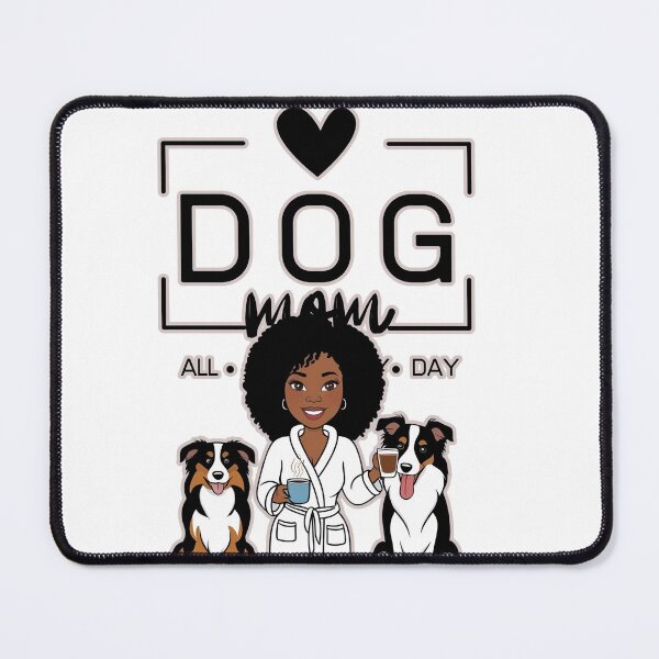 Item preview,  Dog Mom All Day Every Day – Cozy Morning with a Border Collie designed and sold by GoodyPaws.