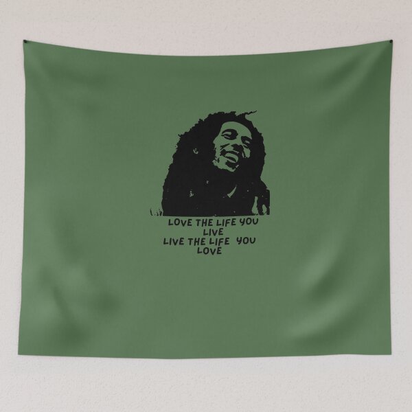 Item preview, Bob Marley Quote: Love the life you live. Live the life you love designed and sold by ROOTS & SOUL.